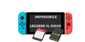 nintendo switch non legge i giochi riparazione